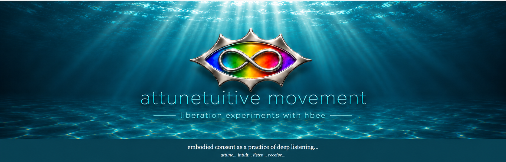 attunetuitive movement... liberation experiments with hbee... embodied consent as a practice of deep listening... attune... intuit... listen... receive...